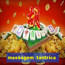 massagem tantrica perto de mim